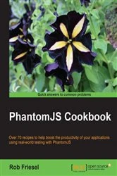 Book cover of PhantomJS Cookbook by Rob Friesel