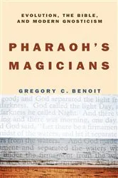 Book cover of Pharaoh’s Magicians by Gregory C. Benoit