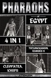 Book cover of Pharaohs Of Egypt by A.J. Kingston