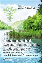 Book cover of Pharmaceutical Accumulation in the Environment by Walter E. Goldstein