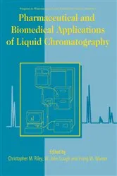 Book cover of Pharmaceutical and Biomedical Applications of Liquid Chromatography by W.J. Lough
