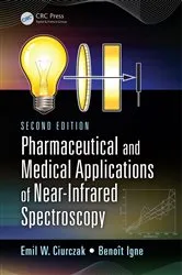 Book cover of Pharmaceutical and Medical Applications of Near-Infrared Spectroscopy (2nd ed.) by Emil W. Ciurczak