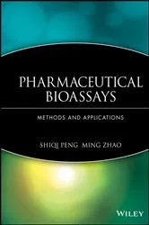 Book cover of Pharmaceutical Bioassays by Shiqi Peng