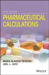 Book cover of Pharmaceutical Calculations (5th ed.) by Maria Glaucia Teixeira