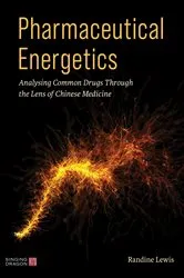 Book cover of Pharmaceutical Energetics by Randine Lewis