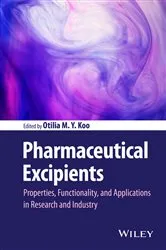 Book cover of Pharmaceutical Excipients by Otilia M. Y. Koo