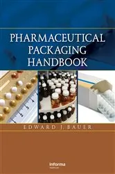 Book cover of Pharmaceutical Packaging Handbook by Edward Bauer