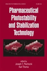 Book cover of Pharmaceutical Photostability and Stabilization Technology by Joseph T. Piechocki