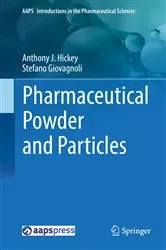 Book cover of Pharmaceutical Powder and Particles by Anthony J. Hickey