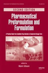 Book cover of Pharmaceutical Preformulation and Formulation (2nd ed.) by Mark Gibson