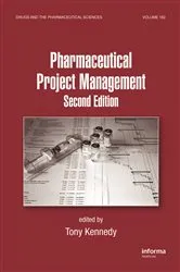 Book cover of Pharmaceutical Project Management (2nd ed.) by Anthony Kennedy