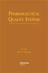 Book cover of Pharmaceutical Quality Systems by Oliver Schmidt