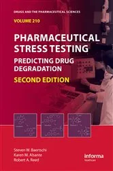 Book cover of Pharmaceutical Stress Testing (2nd ed.) by Steven W. Baertschi