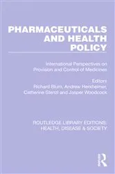 Book cover of Pharmaceuticals and Health Policy by Richard Blum