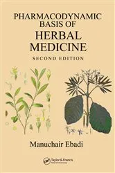 Book cover of Pharmacodynamic Basis of Herbal Medicine (2nd ed.) by Manuchair Ebadi