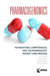 Book cover of Pharmacogenomics: Foundations, Competencies, and the Pharmacists' Patient Care Process by F. David Kisor