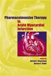 Book cover of Pharmacoinvasive Therapy in Acute Myocardial Infarction by Harold L. Dauerman