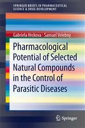 Book cover of Pharmacological Potential of Selected Natural Compounds in the Control of Parasitic Diseases by Unknown