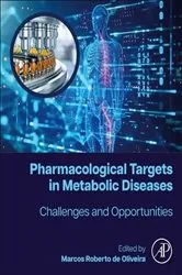 Book cover of Pharmacological Targets in Metabolic Diseases by Marcos Roberto de Oliveira PhD
