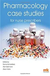 Book cover of Pharmacology Case Studies for Nurse Prescribers by Unknown