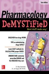 Book cover of Pharmacology Demystified, Second Edition (2nd ed.) by Mary Kamienski