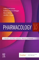 Book cover of Pharmacology - E-Book (10th ed.) by McCuistion PhD, MSN, RN, Linda E.