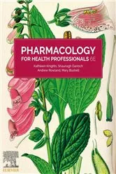 Book cover of Pharmacology for Health Professionals (6th ed.) by Knights BSc (Hons), PhD, Grad Cert Tertiary Education, Kathleen
