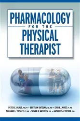Book cover of Pharmacology for the Physical Therapist by Peter Panus