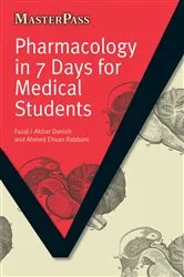 Book cover of Pharmacology in 7 Days for Medical Students by Fazal-I-Akbar Danish