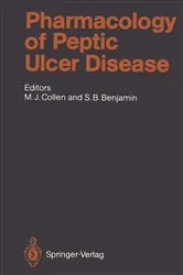 Book cover of Pharmacology of Peptic Ulcer Disease by Martin J. Collen