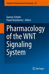 Book cover of Pharmacology of the WNT Signaling System by Gunnar Schulte