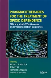 Book cover of Pharmacotherapies for the Treatment of Opioid Dependence by Unknown