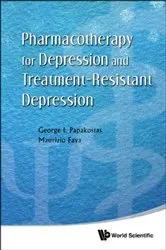Book cover of Pharmacotherapy For Depression And Treatment-resistant Depression by George I Papakostas