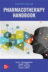 Book cover of Pharmacotherapy Handbook, Eleventh Edition (11th ed.) by Terry L. Schwinghammer