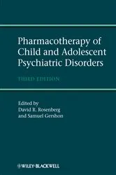 Book cover of Pharmacotherapy of Child and Adolescent Psychiatric Disorders (3rd ed.) by David Rosenberg
