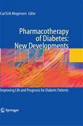 Book cover of Pharmacotherapy of Diabetes: New Developments by Carl Erik Mogensen