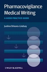 Book cover of Pharmacovigilance Medical Writing by Justina Orleans-Lindsay