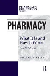 Book cover of Pharmacy (4th ed.) by William N. Kelly