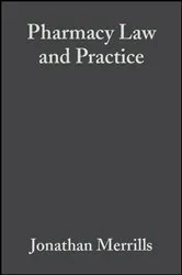 Book cover of Pharmacy Law and Practice by Jonathan Merrills