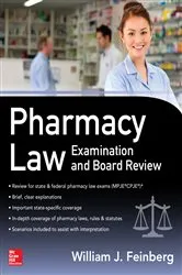 Book cover of Pharmacy Law Examination and Board Review by William Feinberg