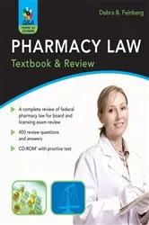 Book cover of Pharmacy Law: Textbook & Review by Debra B. Feinberg
