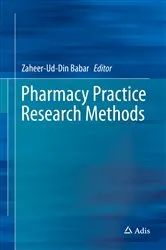 Book cover of Pharmacy Practice Research Methods by Zaheer-Ud-Din Babar
