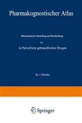 Book cover of Pharmakognostischer Atlas by J. Moeller