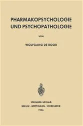 Book cover of Pharmakopsychologie und Psychopathologie by Wolfgang de Boor