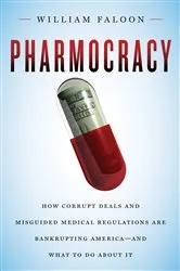 Book cover of Pharmocracy by William Faloon