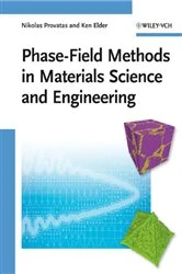 Book cover of Phase-Field Methods in Materials Science and Engineering by Nikolas Provatas
