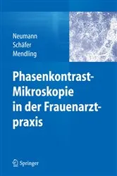 Book cover of Phasenkontrast-Mikroskopie in der Frauenarztpraxis by Gerd Neumann