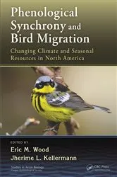 Book cover of Phenological Synchrony and Bird Migration by Eric M. Wood
