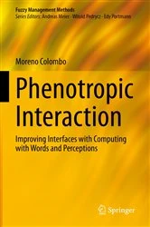 Book cover of Phenotropic Interaction by Moreno Colombo