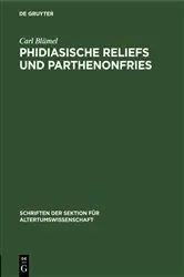 Book cover of Phidiasische Reliefs und Parthenonfries by Carl Blümel